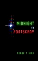 Midnight In Footscray 0645793329 Book Cover