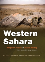 Western Sahara: War, Nationalism, and Conflict Irresolution 0815636903 Book Cover