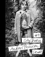 Anders Petersen: City Diary 3958293344 Book Cover