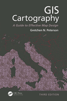 GIS Cartography: A Guide to Effective Map Design 1420082132 Book Cover