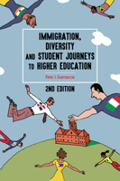 Immigration, Diversity, and Student Journeys to Higher Education 1636678432 Book Cover