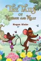 The Tails of Maurice and Milly 103582471X Book Cover