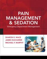 Pain Management and Sedation : Emergency Department Management 0071442022 Book Cover