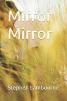 Mirror Mirror B0FHVQYBNY Book Cover