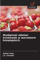 Wydajnosc odmian truskawek w warunkach himalajskich (Polish Edition) 3659844365 Book Cover