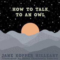 How to Talk to an Owl 1736697013 Book Cover