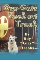 ORO, Gets Back on Track B0C499TGGR Book Cover