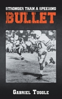 Stronger Than a Speeding Bullet 0228875552 Book Cover