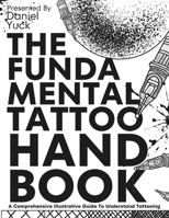 The Fundamental Tattoo Handbook B0F2GCM8W1 Book Cover