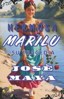 HERMOSA MARILU: Su tragedia (Spanish Edition) B0F6NK7V93 Book Cover