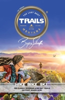 The Last Best Trails 173470666X Book Cover