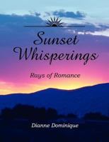Sunset Whisperings 1456814923 Book Cover