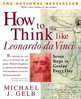 How to think like Leonardo Da Vinci: Seven Steps to Genius Every Day. 0385323816 Book Cover