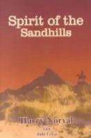 Spirit of the Sandhills 0759653852 Book Cover