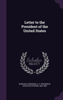 Letter to the President of the United States 3743324938 Book Cover