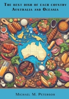 The best dish of each country. Australia and Oceania. B0FMKPBX9Q Book Cover