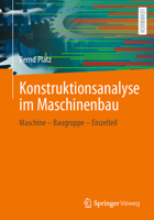 Konstruktionsanalyse im Maschinenbau: Maschine – Baugruppe – Einzelteil (German Edition) 3658493585 Book Cover