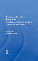 Persistent Poverty in Rural America: Rural Sociological Society Task Force on Persistent Rural Poverty 036728264X Book Cover