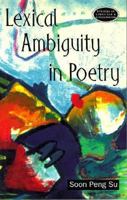 Lexical Ambiguity in Poetry 058210114X Book Cover