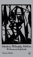 Literature, Philosophy, Nihilism: The Uncanniest of Guests 0230551548 Book Cover