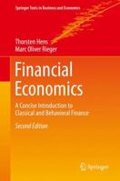 Financial Economics: A Concise Introduction to Classical and Behavioral Finance (Springer Texts in Business and Economics) 3662570270 Book Cover